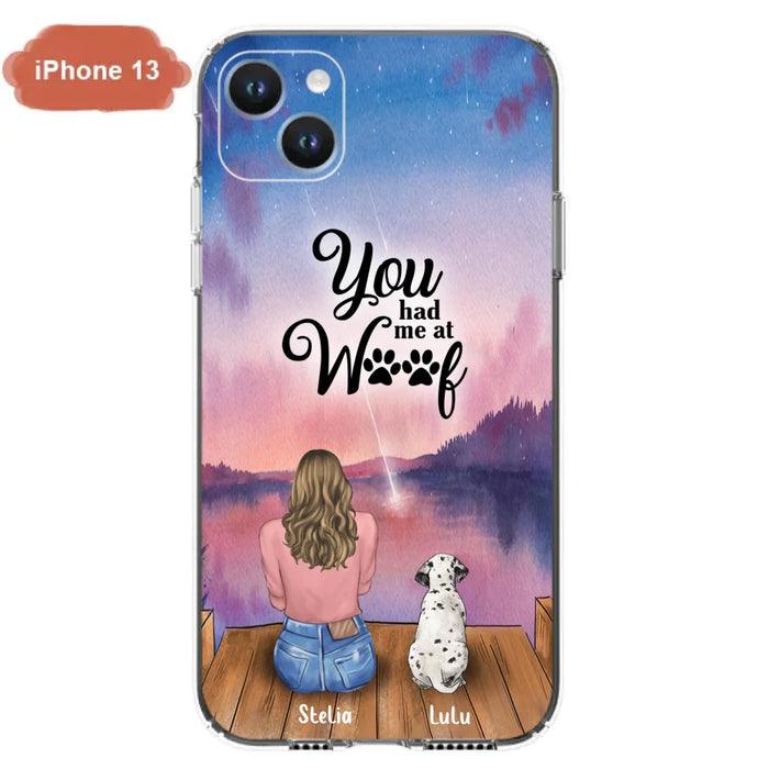 Custom Personalized Dog Mom Phone Case - Gifts For Dog Lovers With Upto 4 Dogs - You Had Me At Woof - Case For iPhone, Samsung And Xiaomi