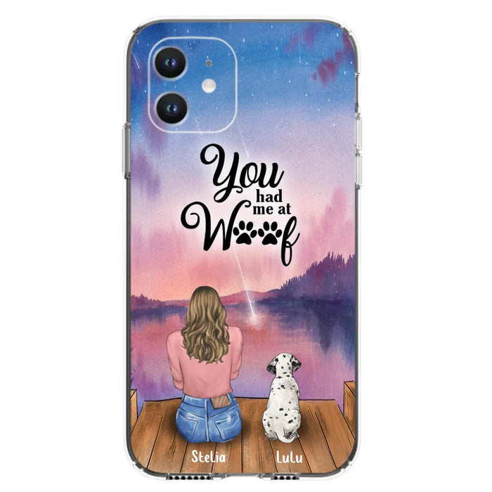 Custom Personalized Dog Mom Phone Case - Gifts For Dog Lovers With Upto 4 Dogs - You Had Me At Woof - Case For iPhone, Samsung And Xiaomi