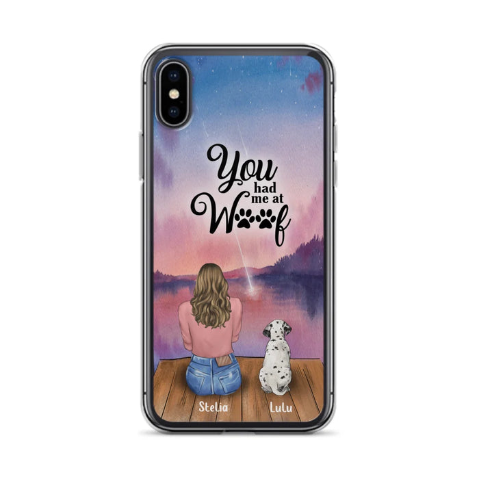 Custom Personalized Dog Mom Phone Case - Gifts For Dog Lovers With Upto 4 Dogs - You Had Me At Woof - Case For iPhone, Samsung And Xiaomi