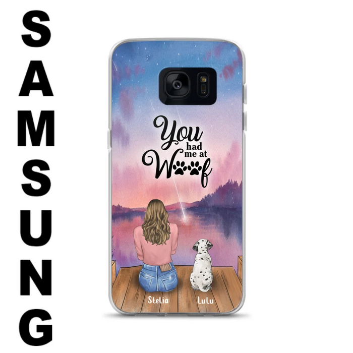 Custom Personalized Dog Mom Phone Case - Gifts For Dog Lovers With Upto 4 Dogs - You Had Me At Woof - Case For iPhone, Samsung And Xiaomi