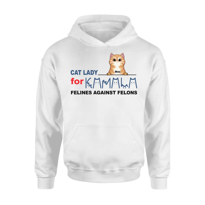 Custom Personalized Cat Lady For Kamala T-shirt/ Long Sleeve/ Sweatshirt/ Hoodie - Gift Idea For Cat Lover - Felines Against Felons