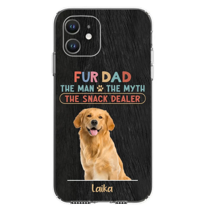 Custom Personalized Fur Dad Phone Case - Upload Photo - Upto 6 Pets - Father's Day Gift For Pet Lovers - Fur Dad The Man The Myth The Snack Dealer - Case for iPhone/Samsung