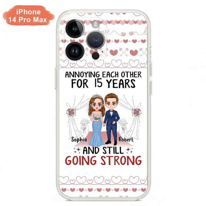 Custom Personalized Chibi Couple Phone Case - Best Gift Idea For Couple/Husband/Father's Day - Annoying Each Other For 15 Years And Still Going Strong - Case For iPhone/Samsung