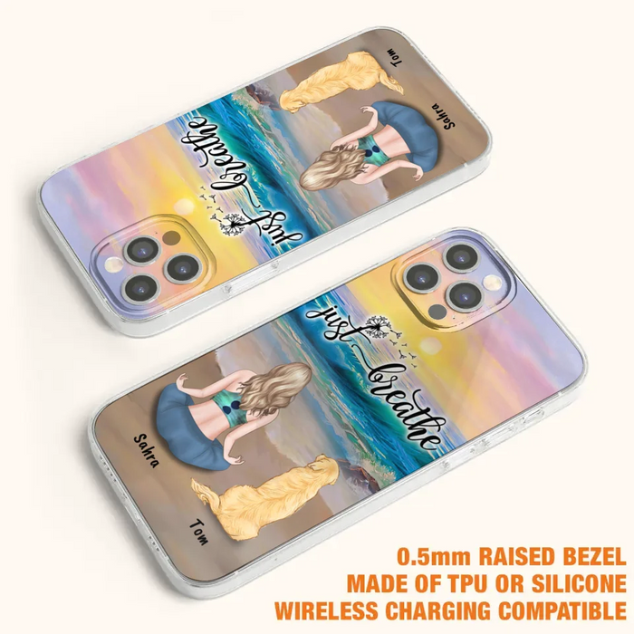 Custom Personalized Yoga Woman & Dog Phone Case - Upto 2 Dogs - Gifts For Yoga/ Dog Lovers - Just Breathe - Case For iPhone, Samsung And Xiaomi - 606HWH