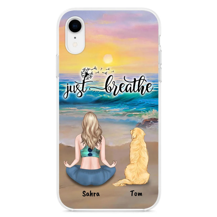 Custom Personalized Yoga Woman & Dog Phone Case - Upto 2 Dogs - Gifts For Yoga/ Dog Lovers - Just Breathe - Case For iPhone, Samsung And Xiaomi - 606HWH