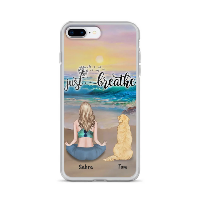 Custom Personalized Yoga Woman & Dog Phone Case - Upto 2 Dogs - Gifts For Yoga/ Dog Lovers - Just Breathe - Case For iPhone, Samsung And Xiaomi - 606HWH