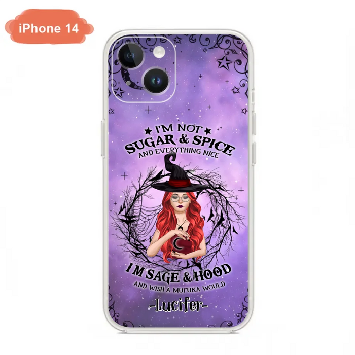 Custom Personalized Witch Phone Case - Best Halloween Gift Idea - I'm Not Sugar And Spice - Case For iPhone And Samsung - DFESX1