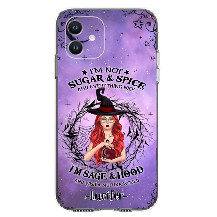 Custom Personalized Witch Phone Case - Best Halloween Gift Idea - I'm Not Sugar And Spice - Case For iPhone And Samsung - DFESX1