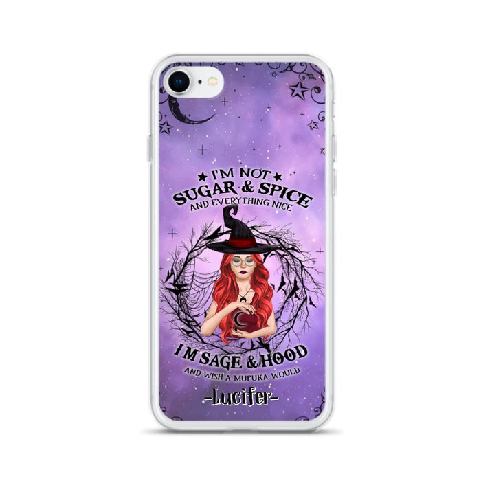 Custom Personalized Witch Phone Case - Best Halloween Gift Idea - I'm Not Sugar And Spice - Case For iPhone And Samsung - DFESX1