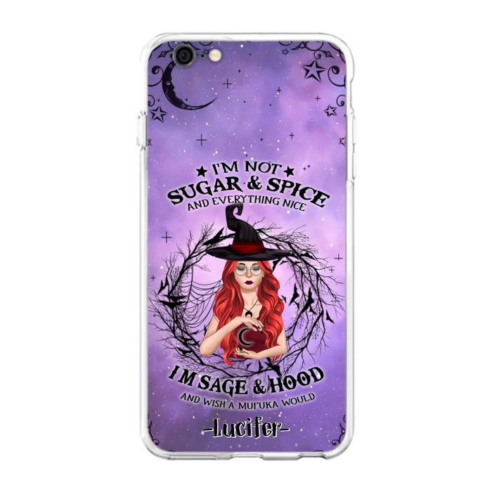 Custom Personalized Witch Phone Case - Best Halloween Gift Idea - I'm Not Sugar And Spice - Case For iPhone And Samsung - DFESX1