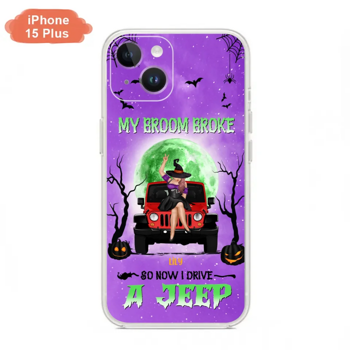 Custom Personalized Off - Road Witch Phone Case - Halloween Gift For Girl - My Broom Broke - Case For Iphone/Samsung