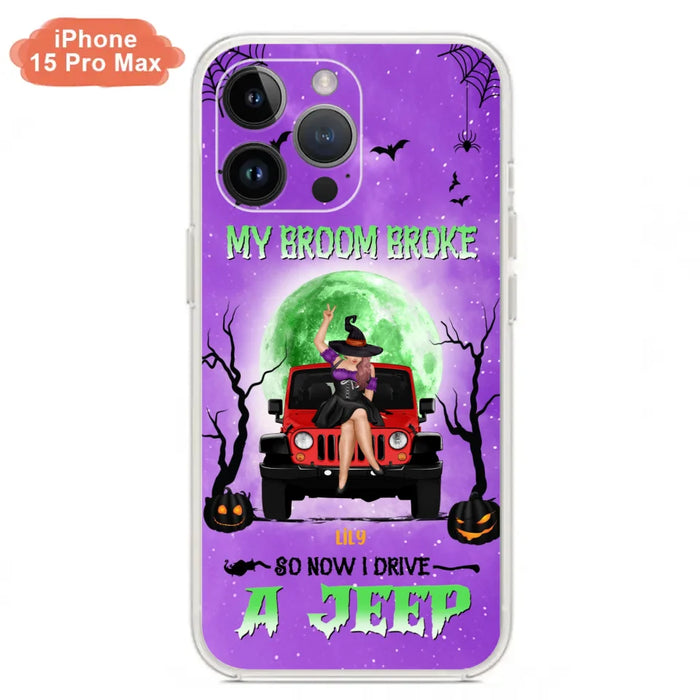 Custom Personalized Off - Road Witch Phone Case - Halloween Gift For Girl - My Broom Broke - Case For Iphone/Samsung