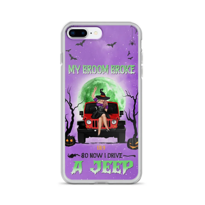 Custom Personalized Off - Road Witch Phone Case - Halloween Gift For Girl - My Broom Broke - Case For Iphone/Samsung