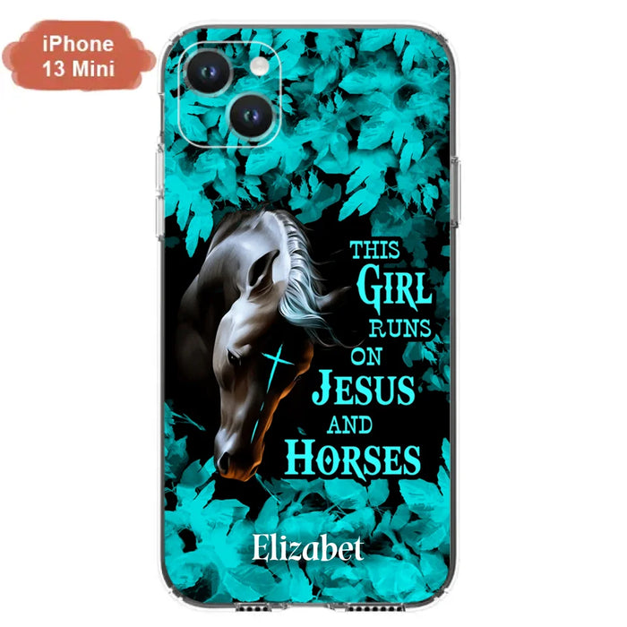 Custom Personalized Horse Girl Phone case - Case For iPhone And Samsung - This Girl Runs On Jesus And Horses