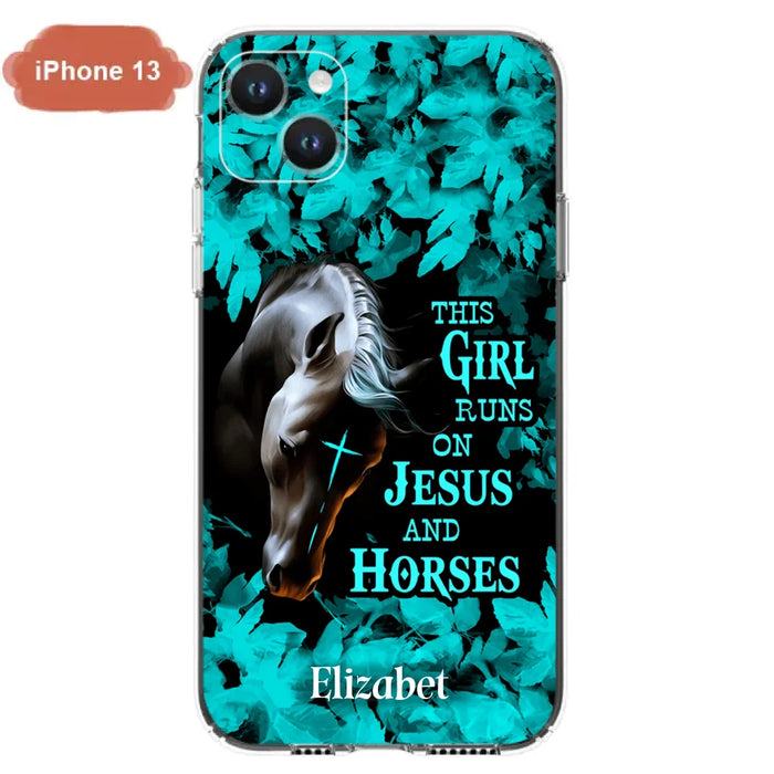 Custom Personalized Horse Girl Phone case - Case For iPhone And Samsung - This Girl Runs On Jesus And Horses