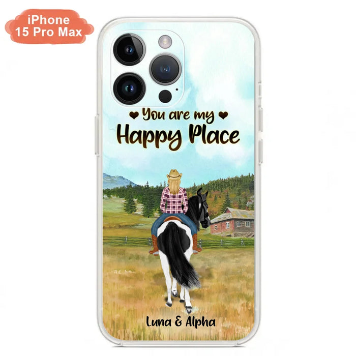 Custom Personalized Horse Riding Phone Case - You Are My Happy Place - Case Phone For iPhone And Samsung