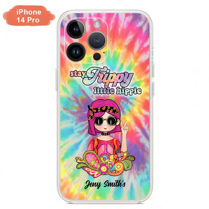 Personalized Hippie Phone Case - Stay Trippy Little Hippie - Case Phone For iPhone And Samsung