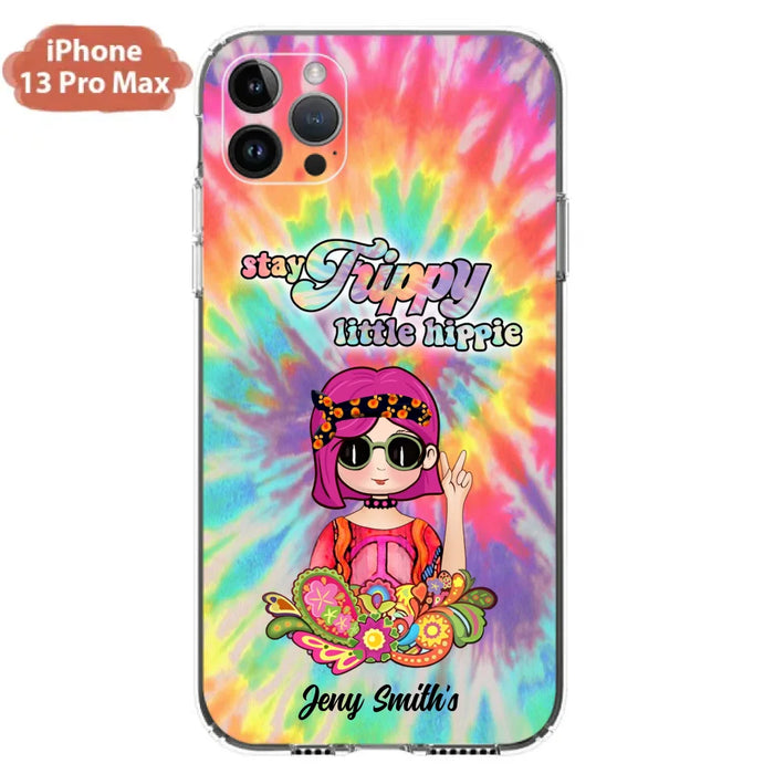 Personalized Hippie Phone Case - Stay Trippy Little Hippie - Case Phone For iPhone And Samsung