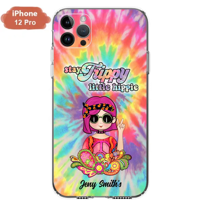 Personalized Hippie Phone Case - Stay Trippy Little Hippie - Case Phone For iPhone And Samsung