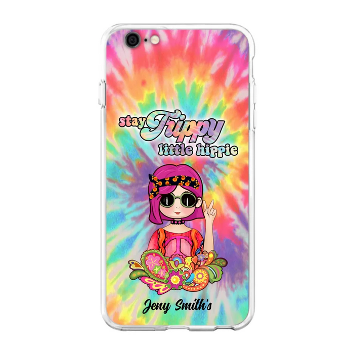 Personalized Hippie Phone Case - Stay Trippy Little Hippie - Case Phone For iPhone And Samsung