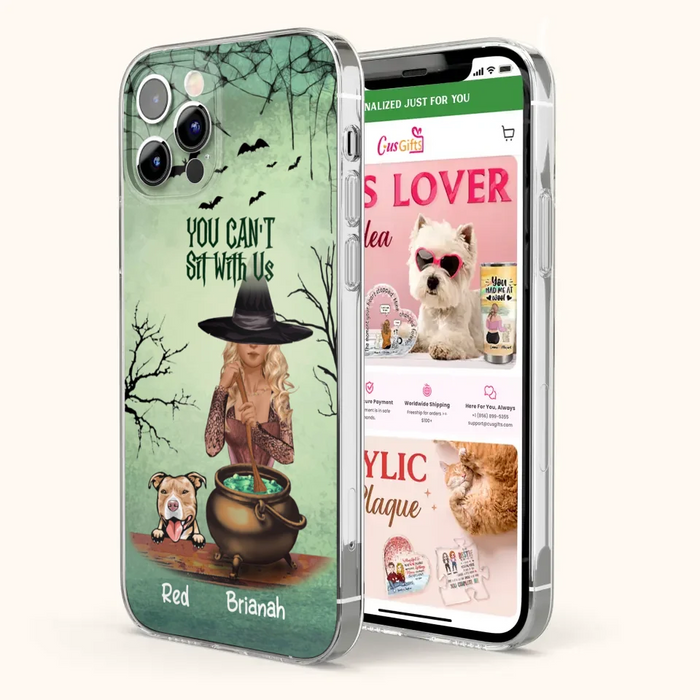 Custom Personalized Dog And Witch Phone Case - Upto 4 Dogs - You Can't Sit With Us -  Phone Case For iPhone and Samsung