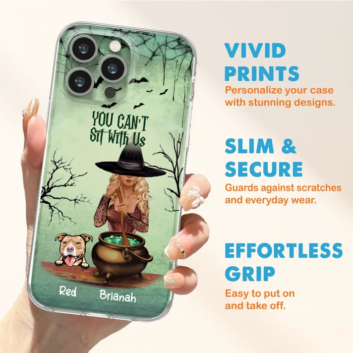 Custom Personalized Dog And Witch Phone Case - Upto 4 Dogs - You Can't Sit With Us -  Phone Case For iPhone and Samsung