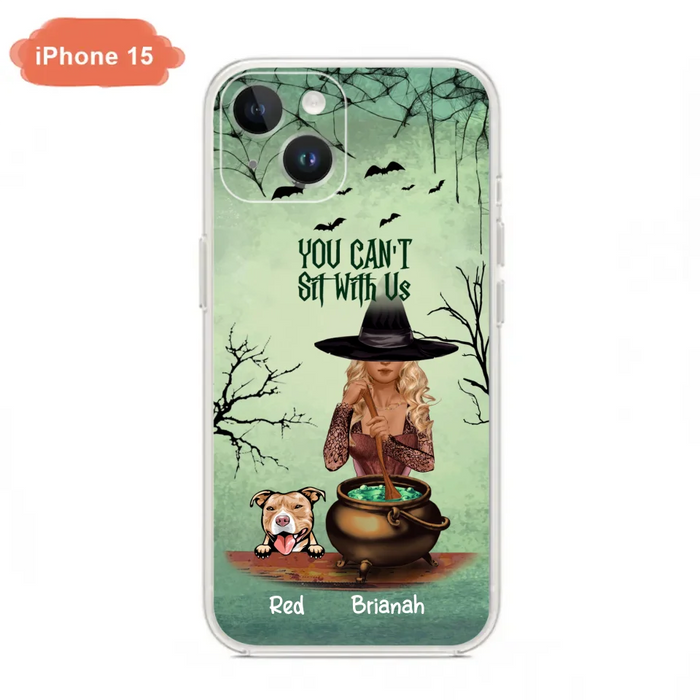 Custom Personalized Dog And Witch Phone Case - Upto 4 Dogs - You Can't Sit With Us -  Phone Case For iPhone and Samsung