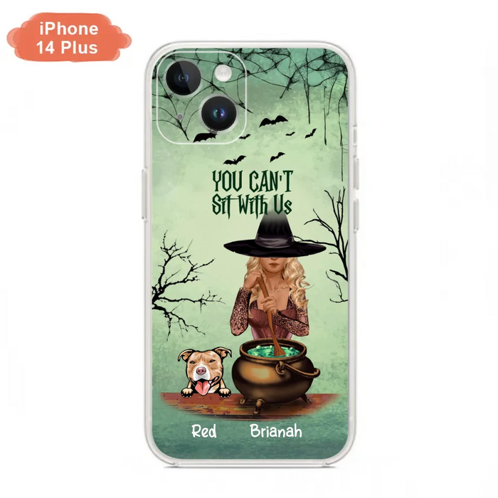 Custom Personalized Dog And Witch Phone Case - Upto 4 Dogs - You Can't Sit With Us -  Phone Case For iPhone and Samsung