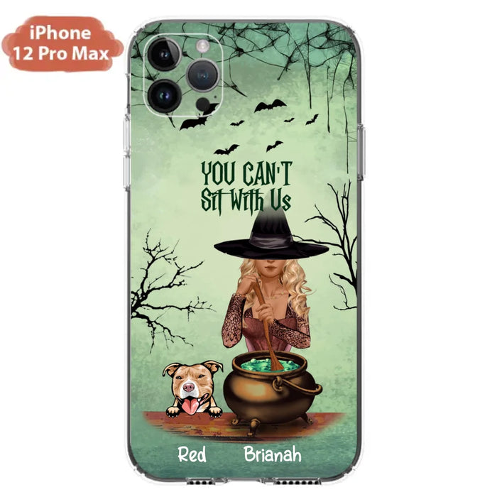 Custom Personalized Dog And Witch Phone Case - Upto 4 Dogs - You Can't Sit With Us -  Phone Case For iPhone and Samsung