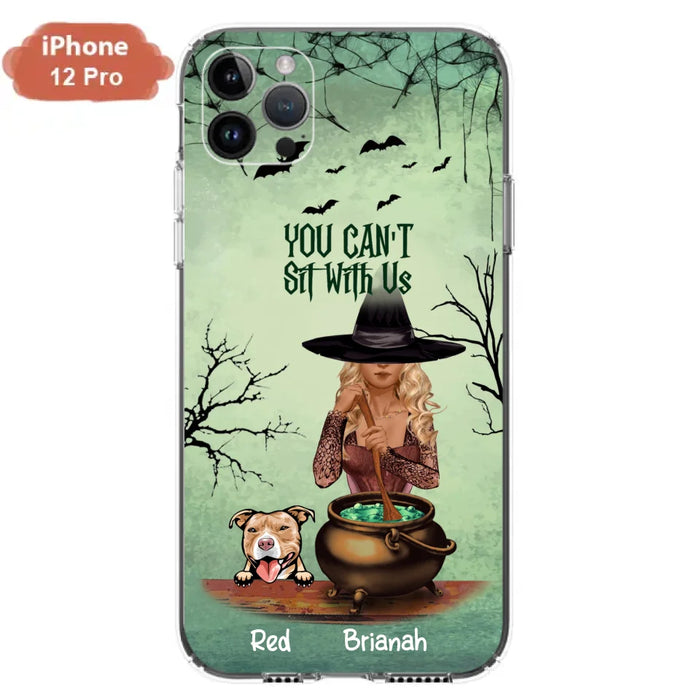 Custom Personalized Dog And Witch Phone Case - Upto 4 Dogs - You Can't Sit With Us -  Phone Case For iPhone and Samsung