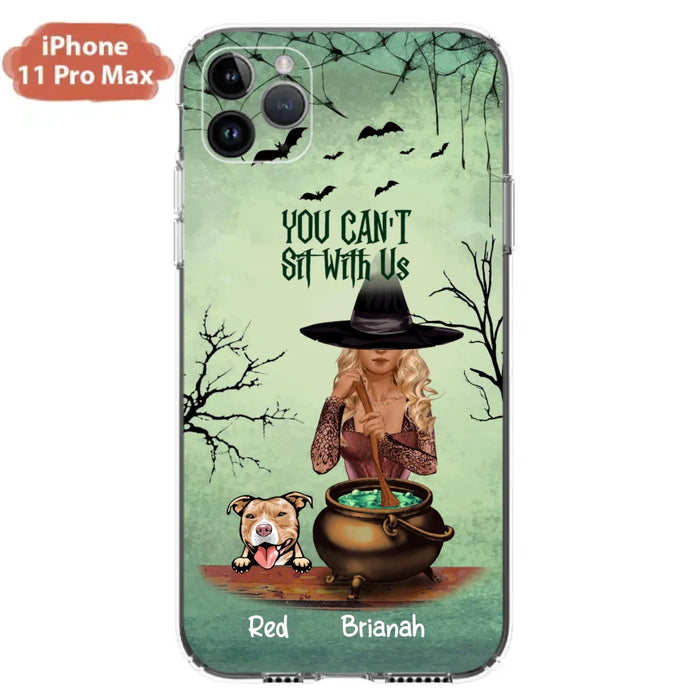 Custom Personalized Dog And Witch Phone Case - Upto 4 Dogs - You Can't Sit With Us -  Phone Case For iPhone and Samsung