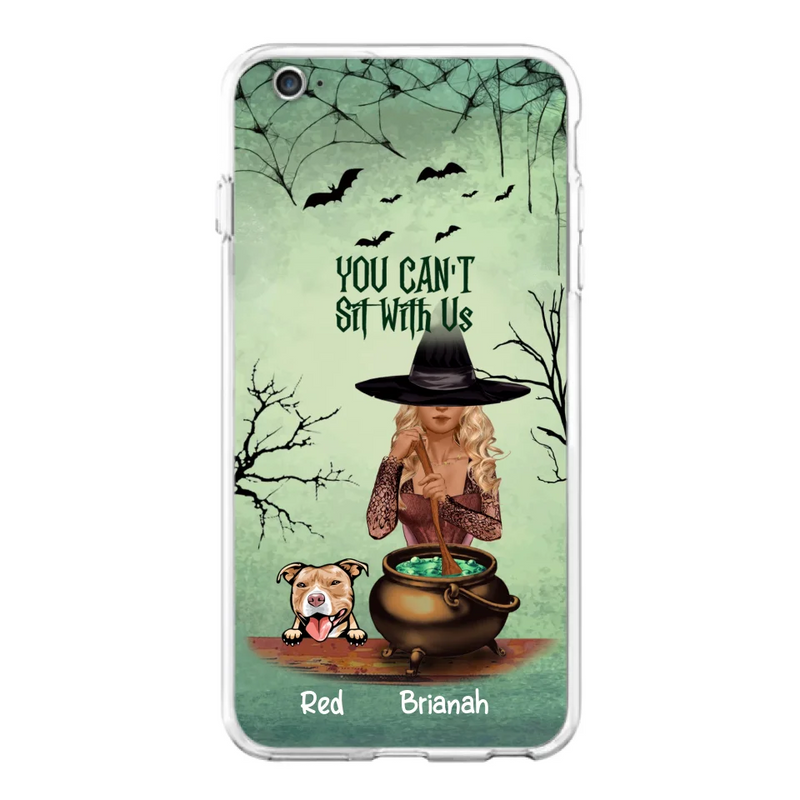 Custom Personalized Dog And Witch Phone Case - Upto 4 Dogs - You Can't Sit With Us -  Phone Case For iPhone and Samsung
