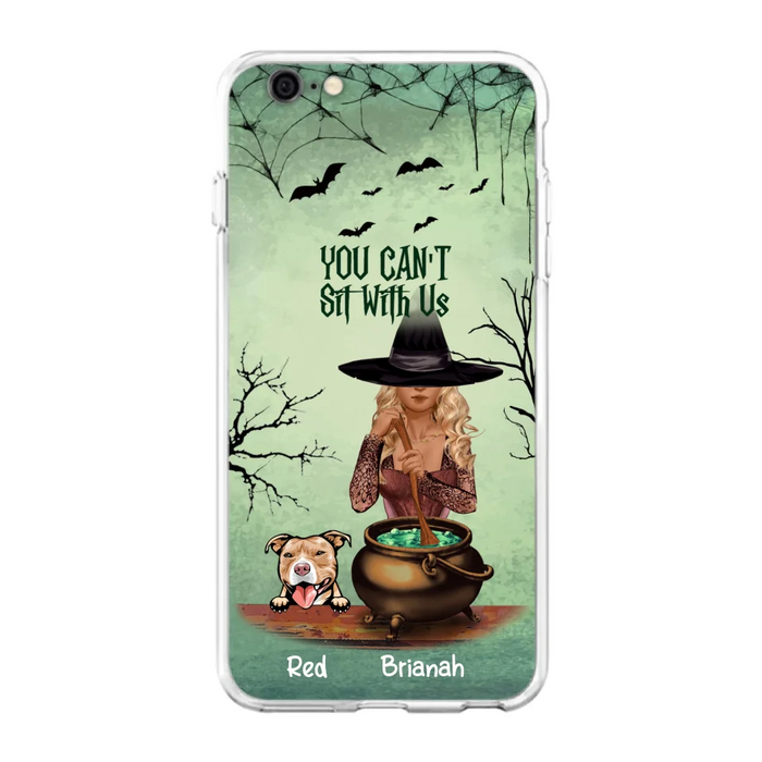 Custom Personalized Dog And Witch Phone Case - Upto 4 Dogs - You Can't Sit With Us -  Phone Case For iPhone and Samsung