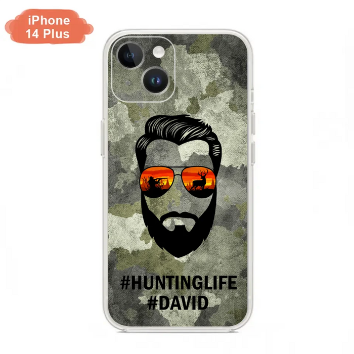 Custom Personalized Huntinglife Phone Case - Best Gift for Dads - For iPhone And Samsung - NTQYR8