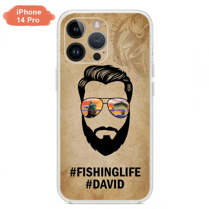 Custom Personalized Fishinglife Phone Case - Best Gift for Dads - For iPhone And Samsung - NTQYR8