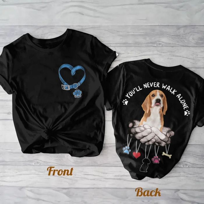 Custom Personalized Memorial Dog AOP T-shirt - Upload Photo - Memorial Gift For Dog Lover - You'll Never Walk Alone