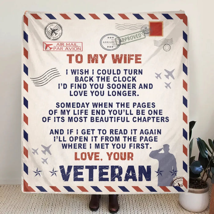 Custom Personalized To My Wife Quilt/ Fleece Throw Blanket - Gift Idea For Veteran's Wife - I Wish I Could Turn Back The Clock