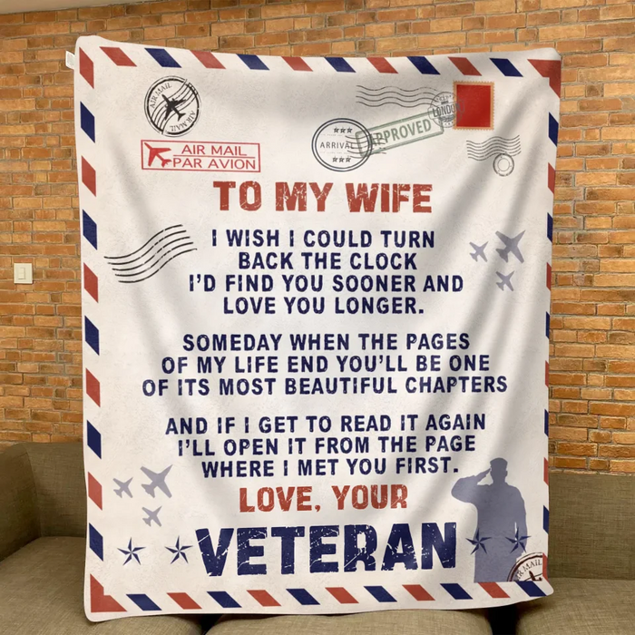 Custom Personalized To My Wife Quilt/ Fleece Throw Blanket - Gift Idea For Veteran's Wife - I Wish I Could Turn Back The Clock