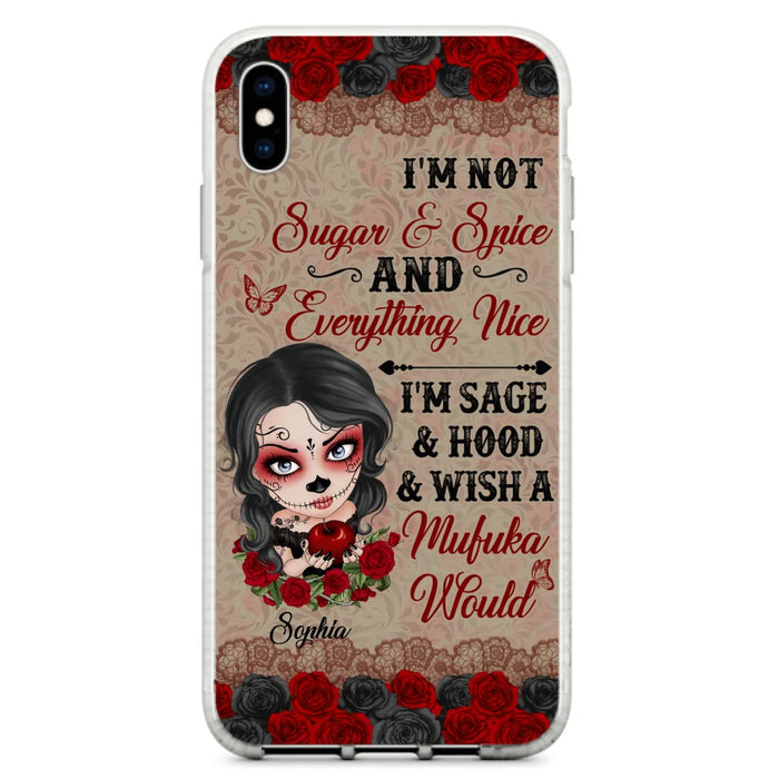 Custom Personalized Skull Girl Phone Case - Halloween Gift For Skull Lover - I'm Not Sugar & Spice - Case For iPhone And Samsung