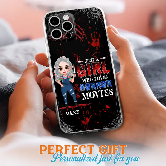 Custom Personalized Halloween Phone Case for iPhone and Samsung - Gift Idea For Halloween - Just A Girl Who Loves Horror Movies