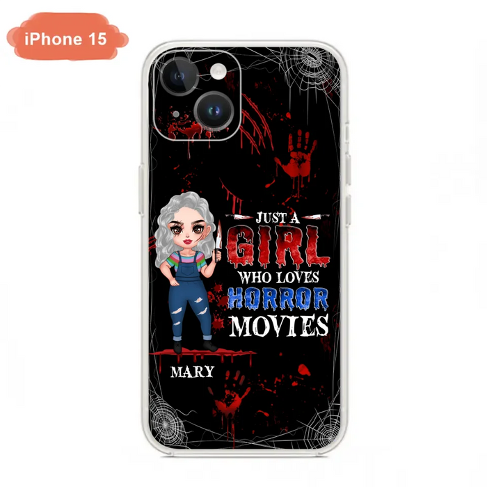 Custom Personalized Halloween Phone Case for iPhone and Samsung - Gift Idea For Halloween - Just A Girl Who Loves Horror Movies