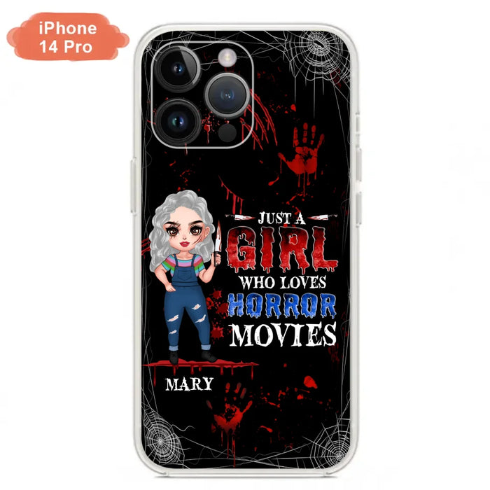 Custom Personalized Halloween Phone Case for iPhone and Samsung - Gift Idea For Halloween - Just A Girl Who Loves Horror Movies