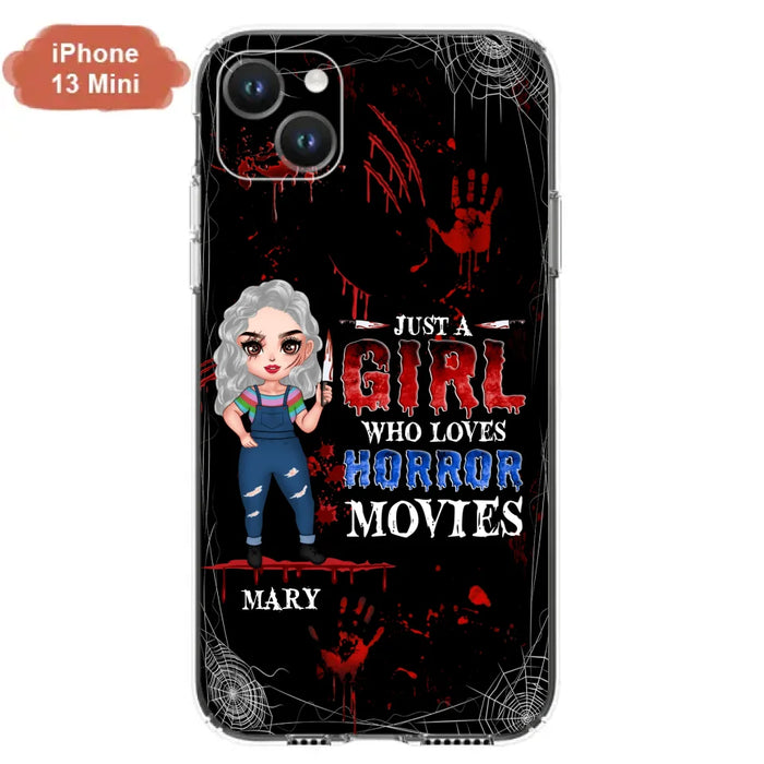 Custom Personalized Halloween Phone Case for iPhone and Samsung - Gift Idea For Halloween - Just A Girl Who Loves Horror Movies