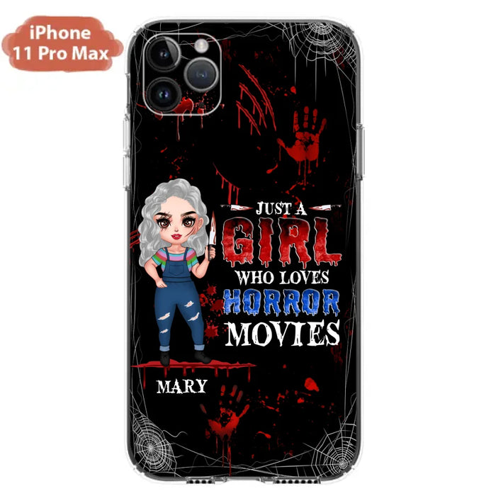 Custom Personalized Halloween Phone Case for iPhone and Samsung - Gift Idea For Halloween - Just A Girl Who Loves Horror Movies