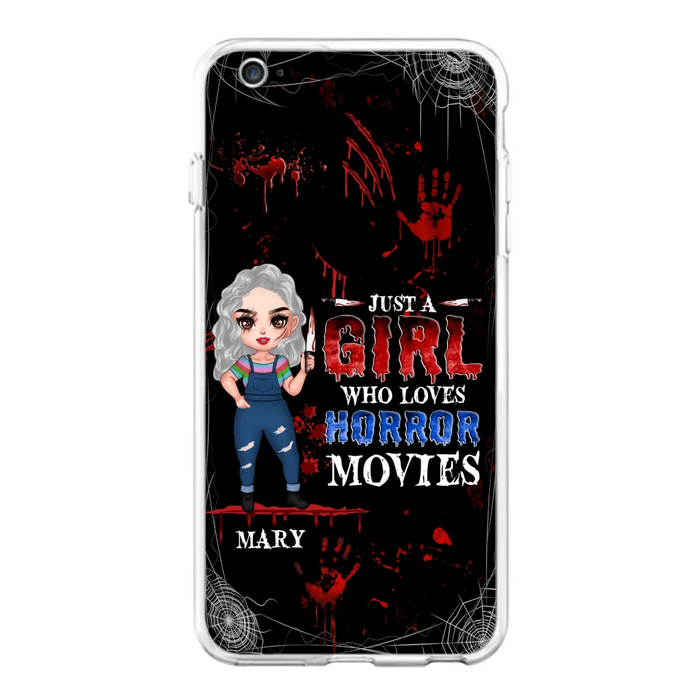 Custom Personalized Halloween Phone Case for iPhone and Samsung - Gift Idea For Halloween - Just A Girl Who Loves Horror Movies