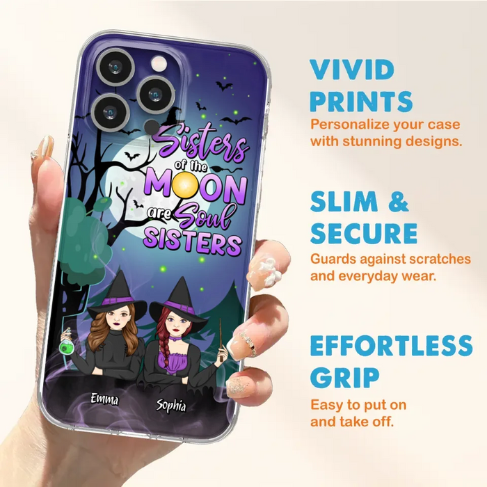 Custom Personalized Witches Phone Case for iPhone/ Samsung - Gift Idea For Halloween/ Friends with up to 4 Witches - Sisters Of The Moon Are Soul Sisters