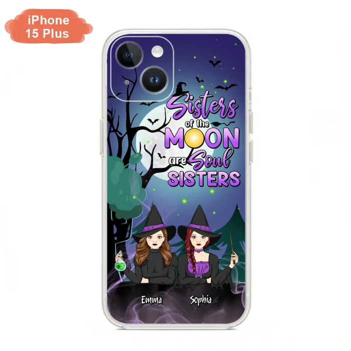 Custom Personalized Witches Phone Case for iPhone/ Samsung - Gift Idea For Halloween/ Friends with up to 4 Witches - Sisters Of The Moon Are Soul Sisters