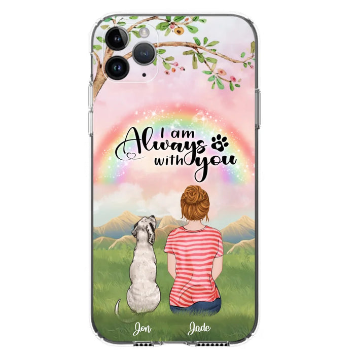 Custom Personalized Dog Mom/Dad Phone Case - Upto 4 Dogs - Best Gift For Dog Lover - I Am Always With You - Case For Iphone Samsung - 5BWJPA