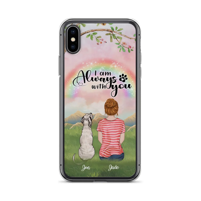 Custom Personalized Dog Mom/Dad Phone Case - Upto 4 Dogs - Best Gift For Dog Lover - I Am Always With You - Case For Iphone Samsung - 5BWJPA