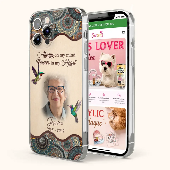 Custom Personalized Memorial Photo Phone Case - Memorial Gift Idea For Mother's Day/Father's Day - Always On My Mind, Forever In My Heart - Case For iPhone/Samsung